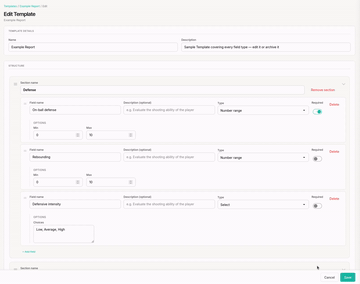 Editing a Template: sections, fields, types and options, then the saved Template